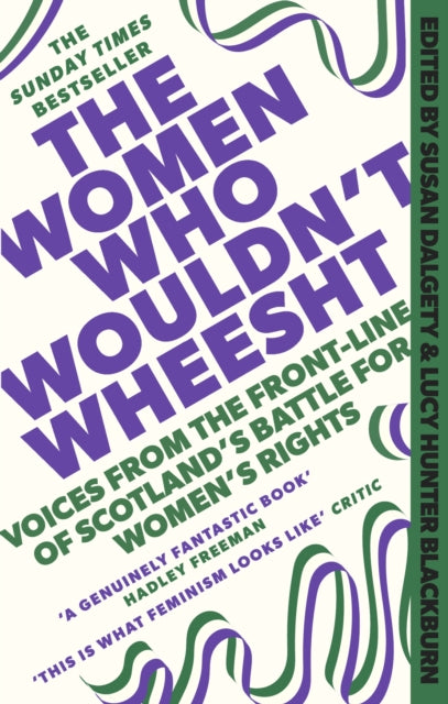 The Women Who Wouldn't Wheesht (ISBN: 9781408720721)