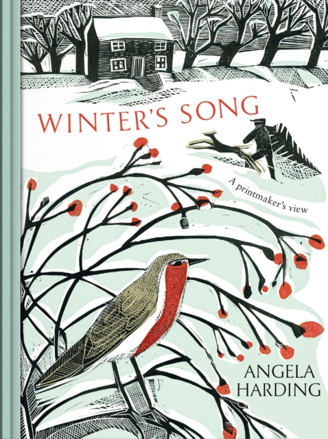 Winter's Song : part of a beautiful new series from beloved illustrator and print-maker Angela Harding (ISBN: 9781408721964)