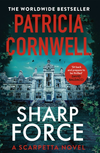 Sharp Force : The nail-biting new Scarpetta thriller for 2025 (ISBN: 9781408722596)