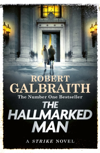 The Hallmarked Man : Cormoran Strike Book 8 (ISBN: 9781408723784)