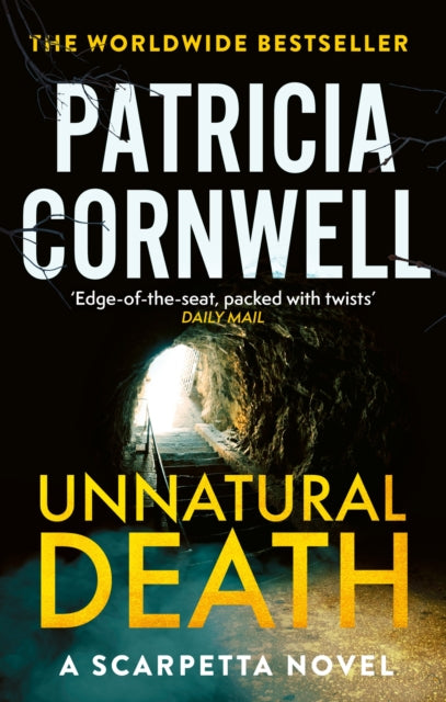 Unnatural Death : The rollercoaster new Kay Scarpetta thriller (ISBN: 9781408728673)