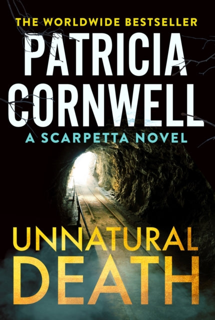 Unnatural Death : The rollercoaster new Kay Scarpetta thriller (ISBN: 9781408728697)