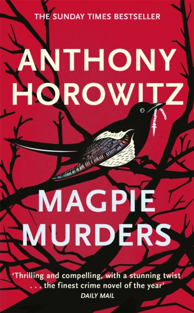 Magpie Murders : The book of the major hit BBC series Magpie Murders from the Sunday Times bestselling author (ISBN: 9781409158387)
