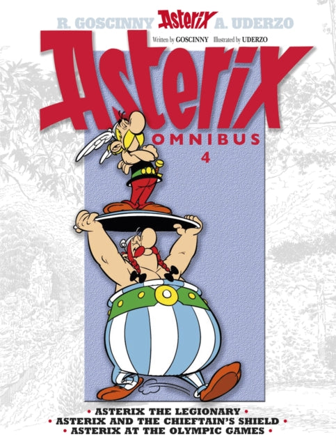 Asterix: Asterix Omnibus 4 : Asterix The Legionary, Asterix and The Chieftain's Shield, Asterix at The Olympic Games (ISBN: 9781444004878)