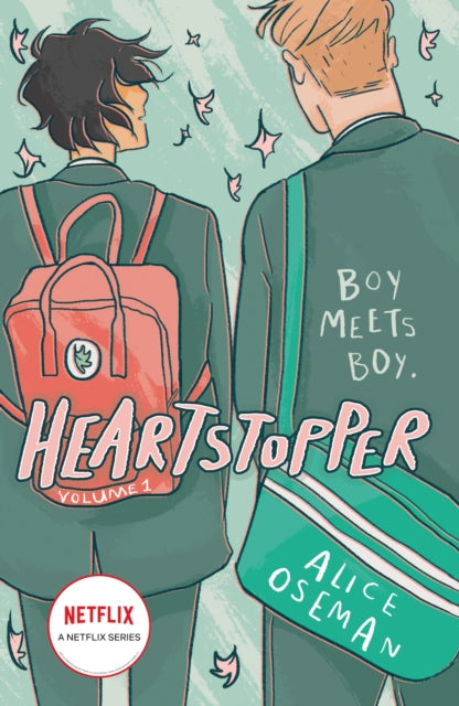 Heartstopper Volume 1 : The phenomenal graphic novel series, also on Netflix! (ISBN: 9781444951387)
