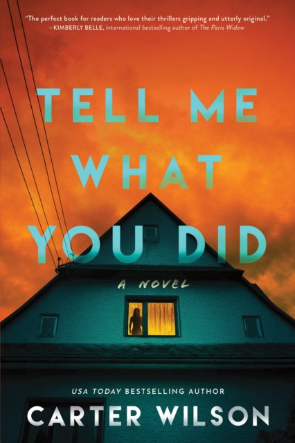 Tell Me What You Did : A Novel (ISBN: 9781464226229)