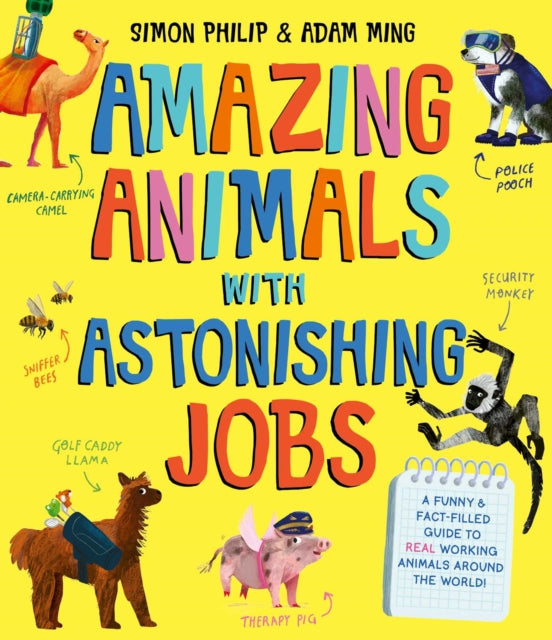Amazing Animals with Astonishing Jobs (ISBN: 9781471188169)