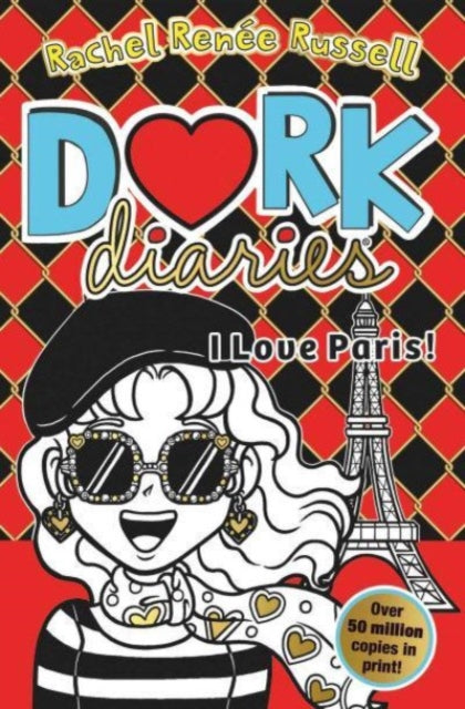 Dork Diaries: I Love Paris! : Jokes, drama and BFFs in the global hit series Volume 15 (ISBN: 9781471196850)