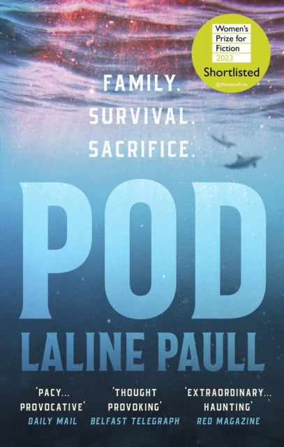 Pod : SHORTLISTED FOR THE WOMEN'S PRIZE FOR FICTION (ISBN: 9781472156624)