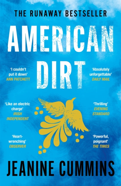 American Dirt : The heartstopping read that will live with you for ever (ISBN: 9781472261403)
