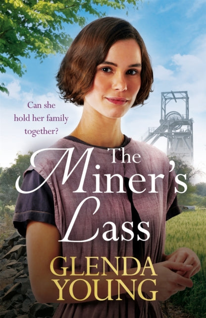 The Miner's Lass : A compelling saga of love, sacrifice and powerful family bonds (ISBN: 9781472268600)