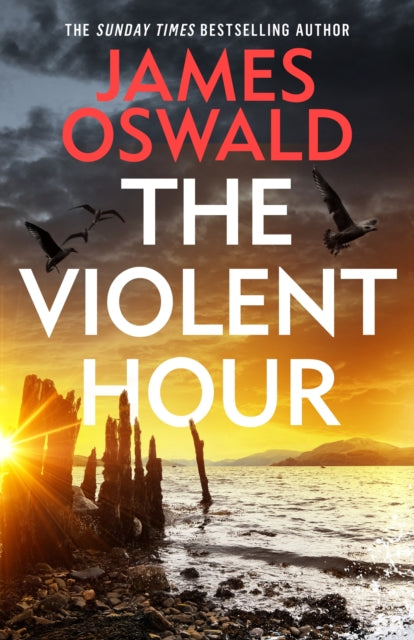 The Violent Hour : the next high-stakes thriller in the Sunday Times bestselling Inspector McLean series (ISBN: 9781472298935)