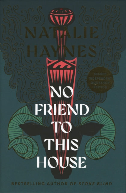 No Friend To This House (Signed Edition) (ISBN: 9781472638953)