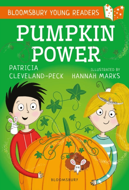 Pumpkin Power: A Bloomsbury Young Reader : Gold Book Band (ISBN: 9781472961198)