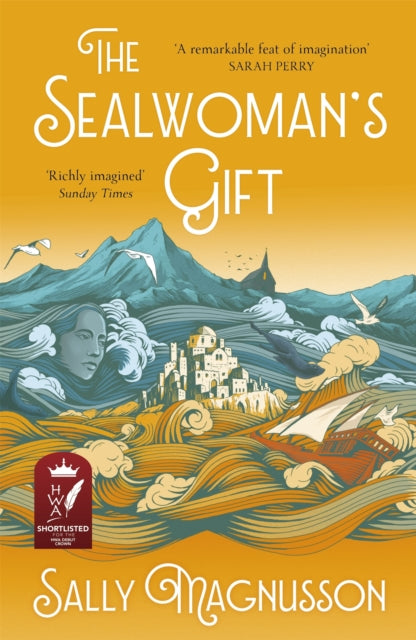 The Sealwoman's Gift : the Zoe Ball book club novel of 17th century Iceland (ISBN: 9781473638983)