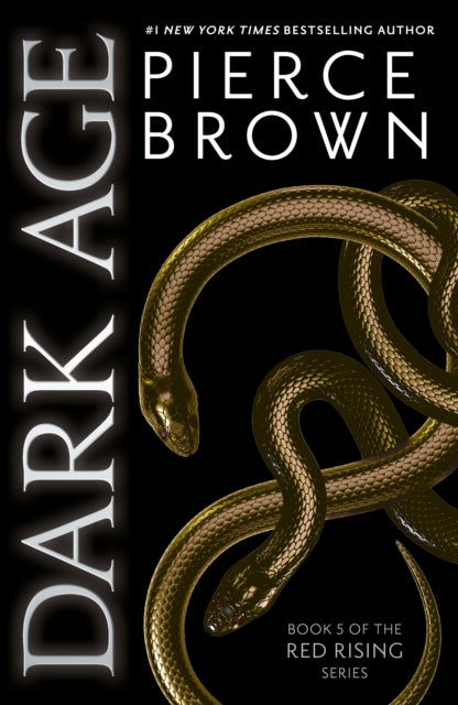 Dark Age : the thrilling fifth book in the globally bestselling dystopian science fiction series RED RISING (ISBN: 9781473646780)