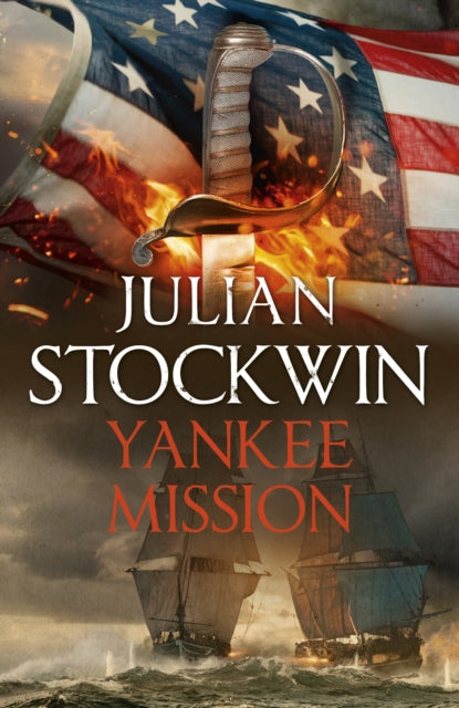 Yankee Mission : Thomas Kydd 25 (ISBN: 9781473699175)