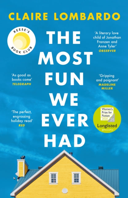 The Most Fun We Ever Had : Now a Reese Witherspoon Book Club Pick (ISBN: 9781474611886)