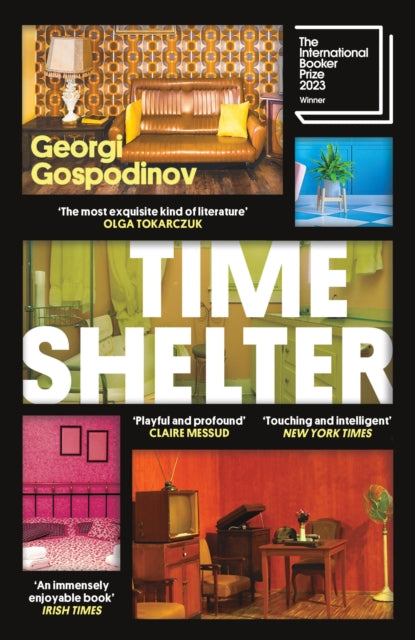 Time Shelter : Winner of the International Booker Prize 2023 (ISBN: 9781474623070)