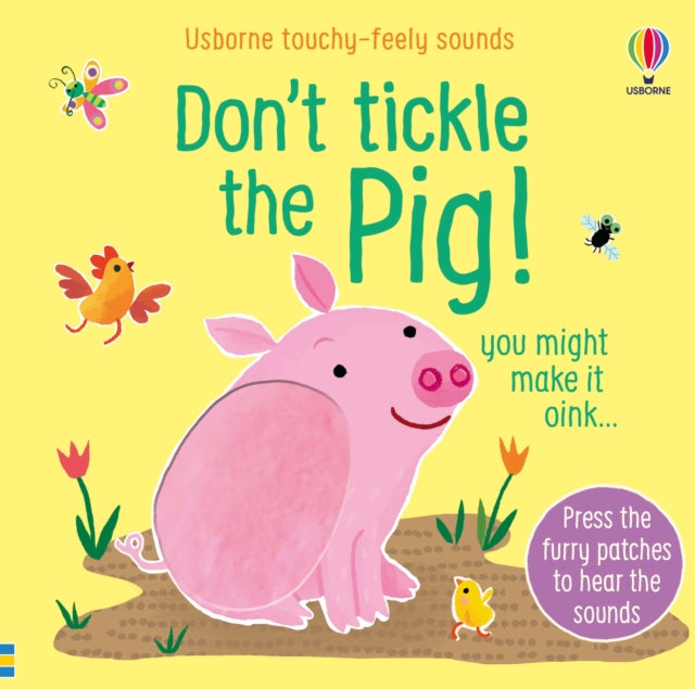 Don't Tickle the Pig! (ISBN: 9781474981323)