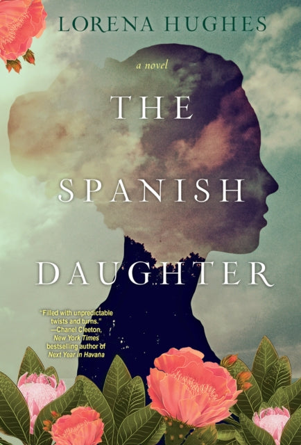 The Spanish Daughter : A Gripping Historical Novel Perfect for Book Clubs (ISBN: 9781496736246)