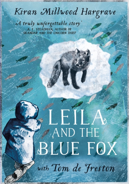 Leila and the Blue Fox : Winner of the Wainwright Children’s Prize 2023 (ISBN: 9781510110281)