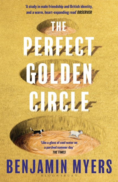 The Perfect Golden Circle : Selected for BBC 2 Between the Covers Book Club 2022 (ISBN: 9781526631428)