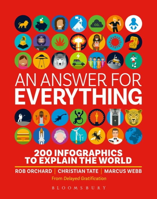 An Answer for Everything : 200 Infographics to Explain the World (ISBN: 9781526633644)