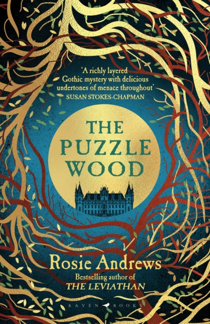 The Puzzle Wood : The mesmerising new dark tale from the author of the Sunday Times bestseller, The Leviathan (ISBN: 9781526637376)