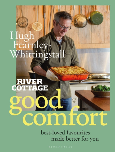 River Cottage Good Comfort : Best-Loved Favourites Made Better for You (ISBN: 9781526638953)