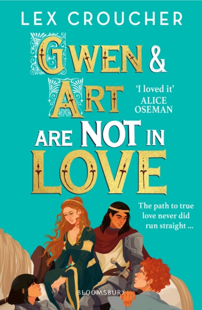 Gwen and Art Are Not in Love : Winner of the YA Book Prize and Books Are My Bag Readers' Award for YA (ISBN: 9781526651792)
