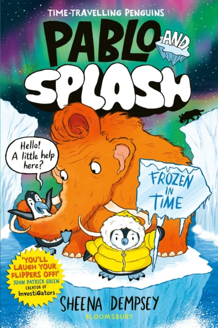 Pablo and Splash: Frozen in Time : The hilarious kids' graphic novel series about time-travelling penguins (ISBN: 9781526662804)