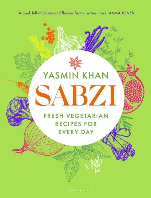 Sabzi : Fresh vegetarian recipes for everyday by the best-selling author of Zaitoun (ISBN: 9781526664952)