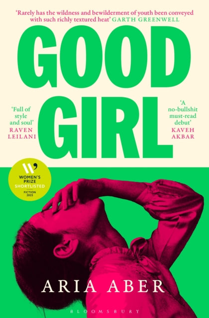 Good Girl : Shortlisted for the Women's Prize for Fiction 2025 (ISBN: 9781526679031)