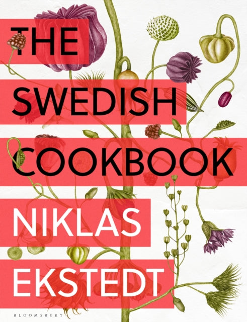 The Swedish Cookbook : Lagom flavours for the modern kitchen (ISBN: 9781526679703)