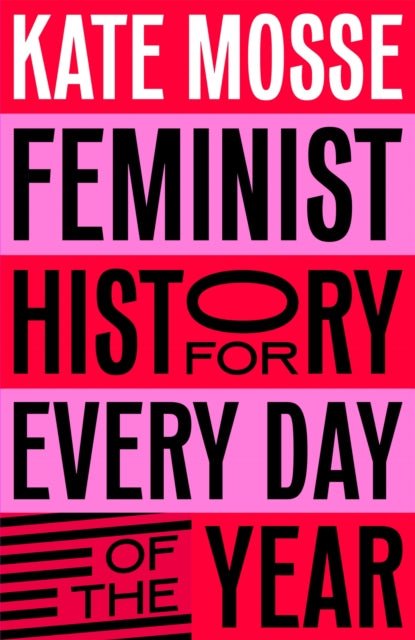 Feminist History for Every Day of the Year (ISBN: 9781529066227)