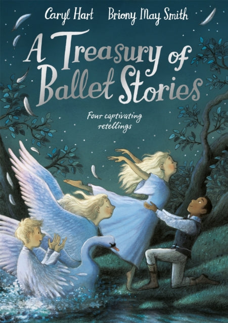 A Treasury of Ballet Stories : Four Captivating Retellings (ISBN: 9781529074321)