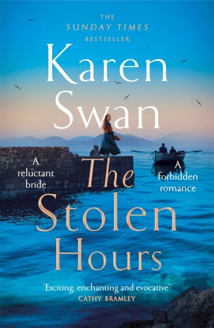 The Stolen Hours : An epic romantic  tale of forbidden love, book two of the Wild Isle Series (ISBN: 9781529084412)