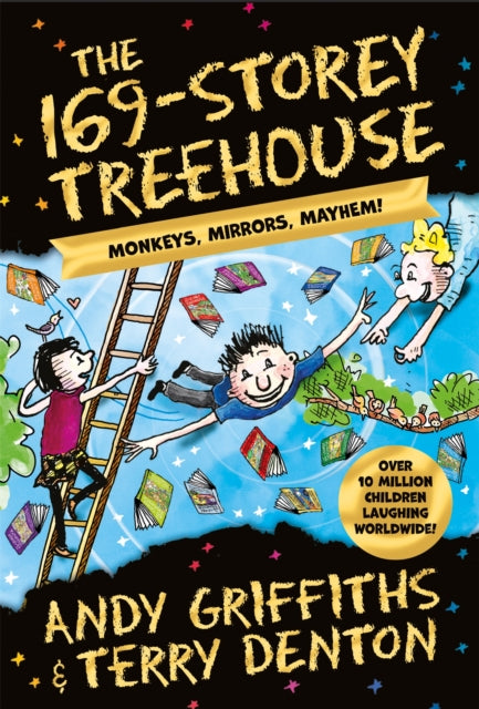 The 169-Storey Treehouse : Monkeys, Mirrors, Mayhem! (ISBN: 9781529097153)