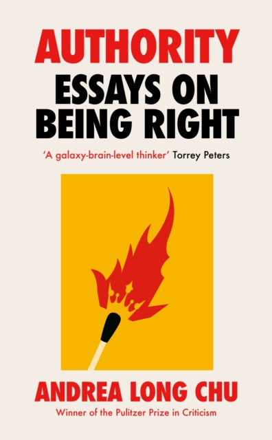 Authority : Essays on Being Right (ISBN: 9781529155112)