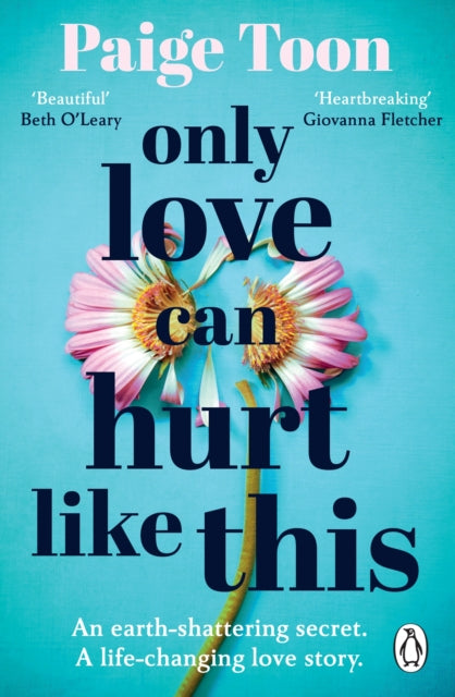 Only Love Can Hurt Like This : an unforgettable love story from the Sunday Times bestselling author (ISBN: 9781529157901)