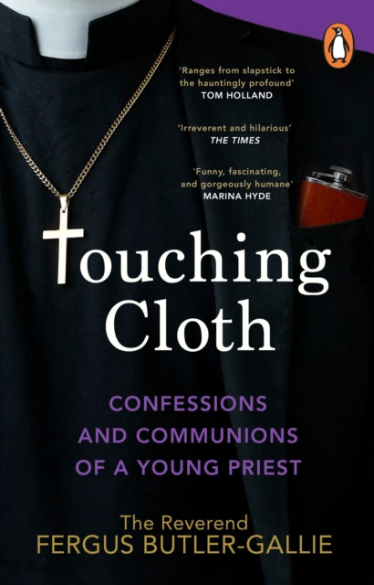 Touching Cloth : Confessions and communions of a young priest (ISBN: 9781529176117)