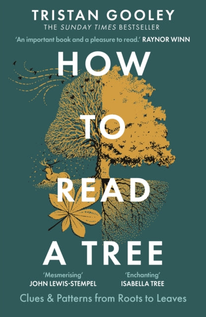 How to Read a Tree : The Sunday Times Bestseller (ISBN: 9781529339628)