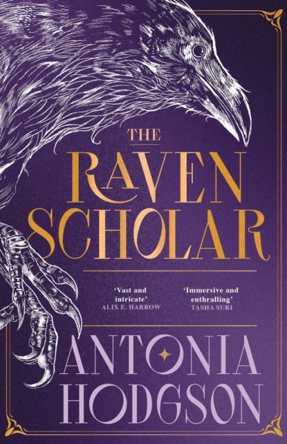 The Raven Scholar : the masterfully woven and breathtaking epic adult fantasy of cutthroat competition and imperial deceit (ISBN: 9781529339901)