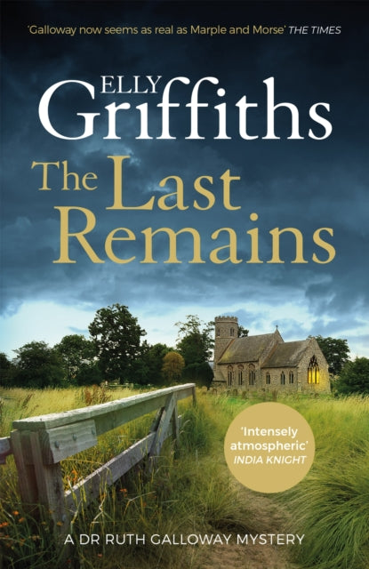 The Last Remains : The unmissable new book in the Dr Ruth Galloway Mysteries (ISBN: 9781529409758)