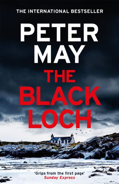 The Black Loch : an explosive return to the hebrides and the internationally bestselling Lewis Thrillers (ISBN: 9781529436105)