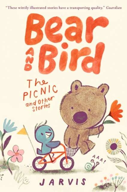 Bear and Bird: The Picnic and Other Stories : Book 1 in the internationally successful series for children aged 5-7 from Jarvis (ISBN: 9781529513707)