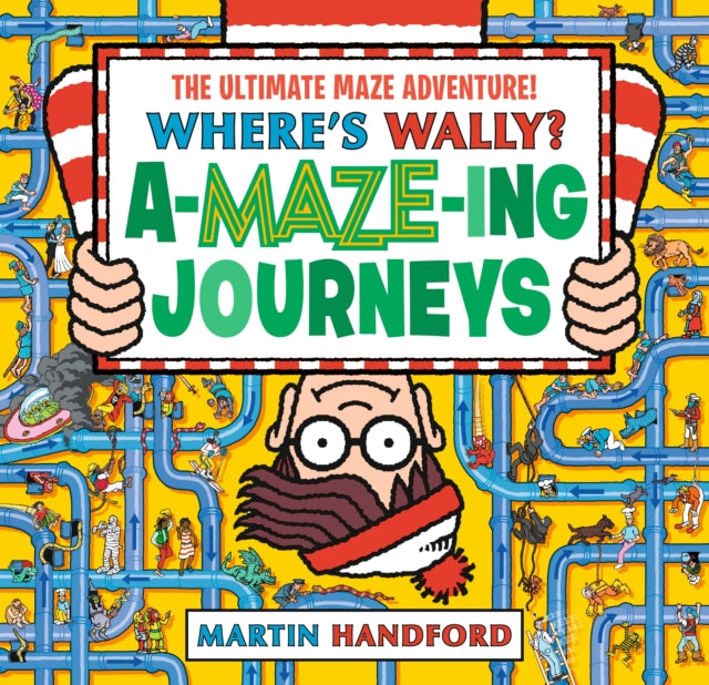 Where's Wally? Amazing Journeys : An epic maze gift book packed with puzzles, searches and over 60 amazing routes to explore, perfect present for boys, girls and teenage fans (ISBN: 9781529523911)