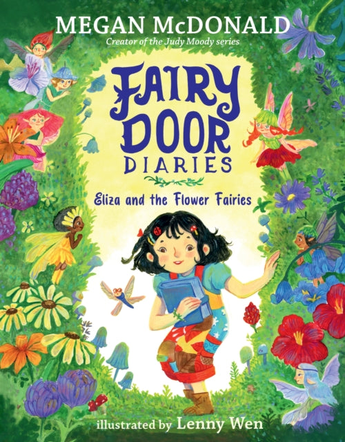 Fairy Door Diaries: Eliza and the Flower Fairies (ISBN: 9781529526226)