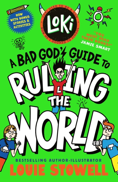 Loki: A Bad God's Guide to Ruling the World : Trickster Norse god turned school kid - the bestselling, wickedly funny, comics-style diary series featuring Loki and Thor for 8-12 year olds (ISBN: 9781529538229)